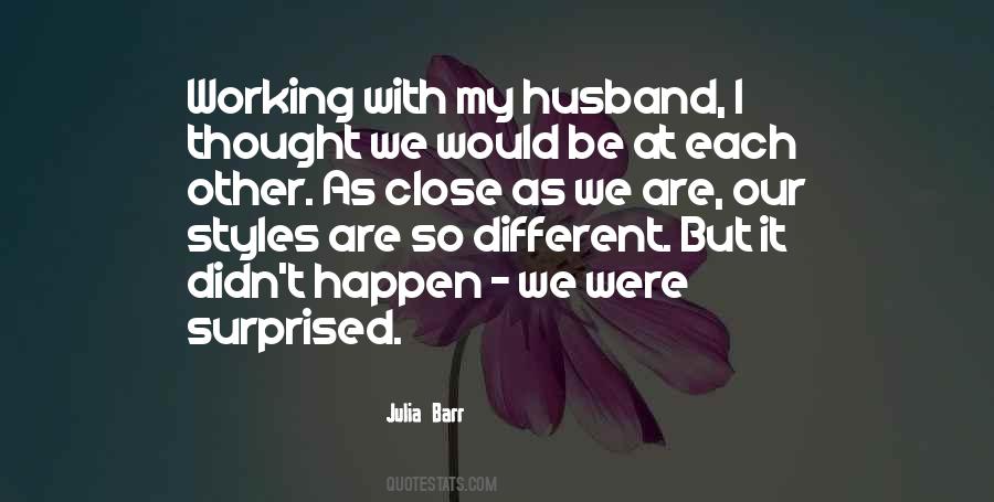 Working With Each Other Quotes #1763314