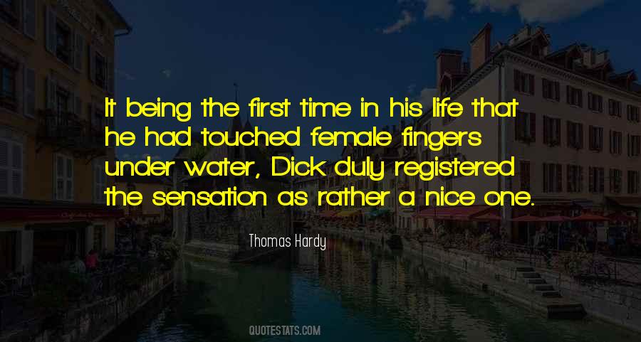 The First Time You Touched Me Quotes #691879