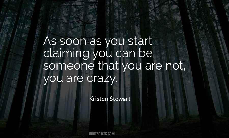 You Are Crazy Quotes #1288909