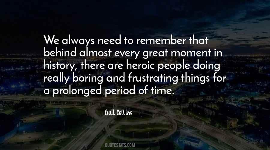 History Will Remember You Quotes #379857