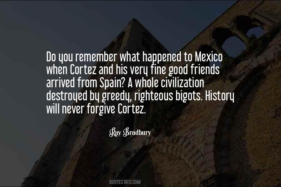 History Will Remember You Quotes #458163