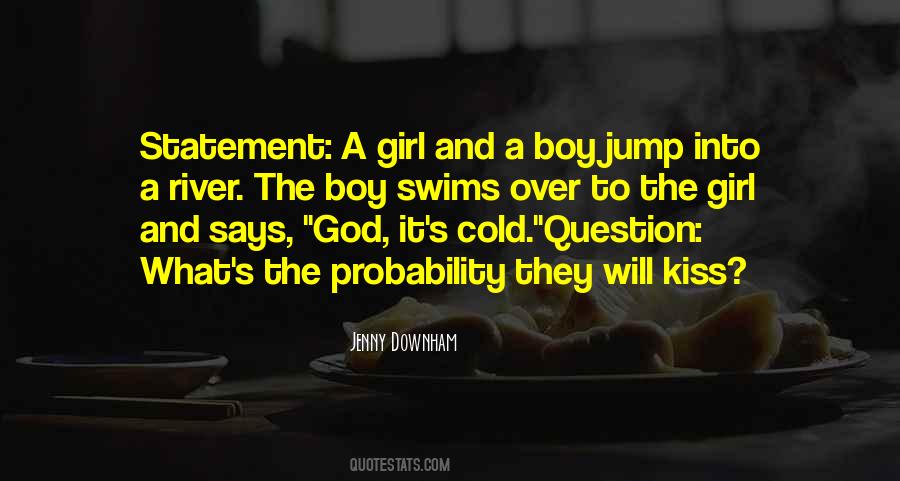 Jump Into It Quotes #1332307