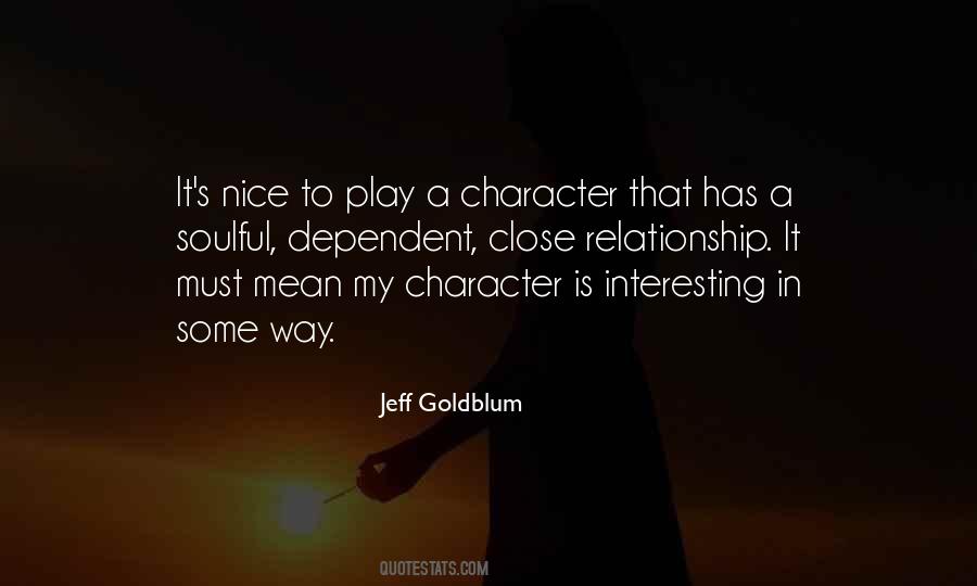 Nice Character Quotes #1228614