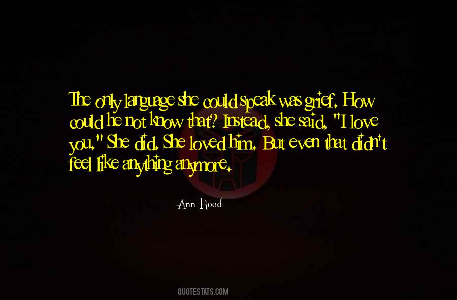 I Love You Language Quotes #343681