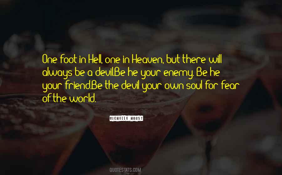 Be There For Your Friend Quotes #1155470