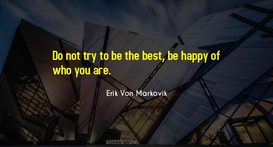Be The Best Of You Quotes #188918