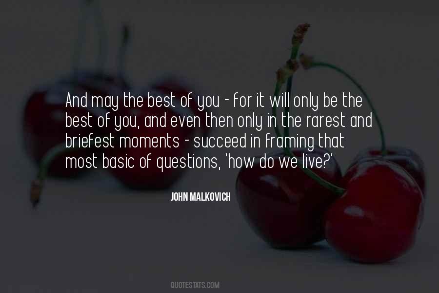 Be The Best Of You Quotes #233979