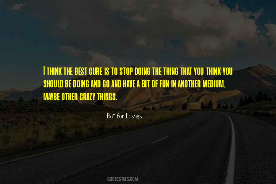 Be The Best Of You Quotes #473866