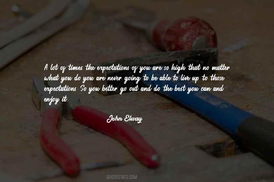 Be The Best Of You Quotes #495661