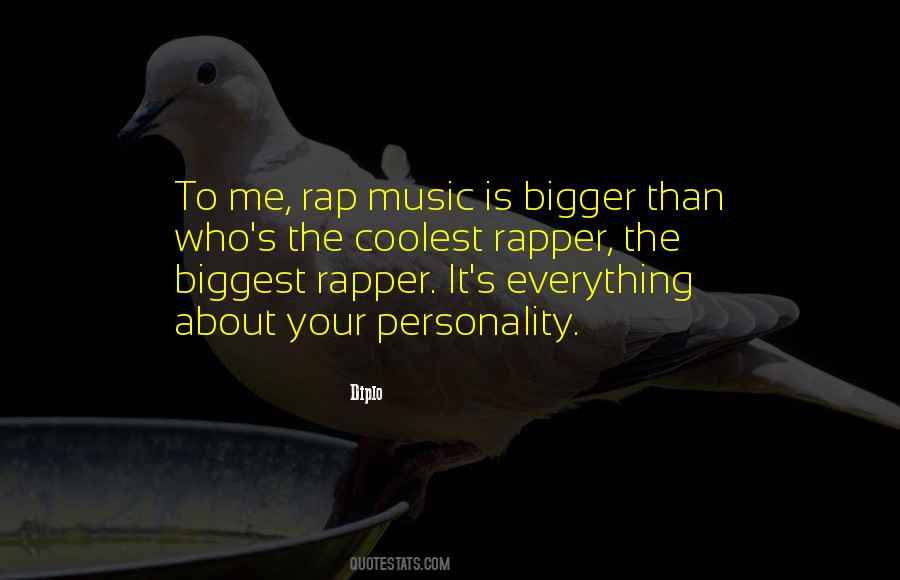 Coolest Rapper Quotes #833245 Coolest Rapper Quotes #833245