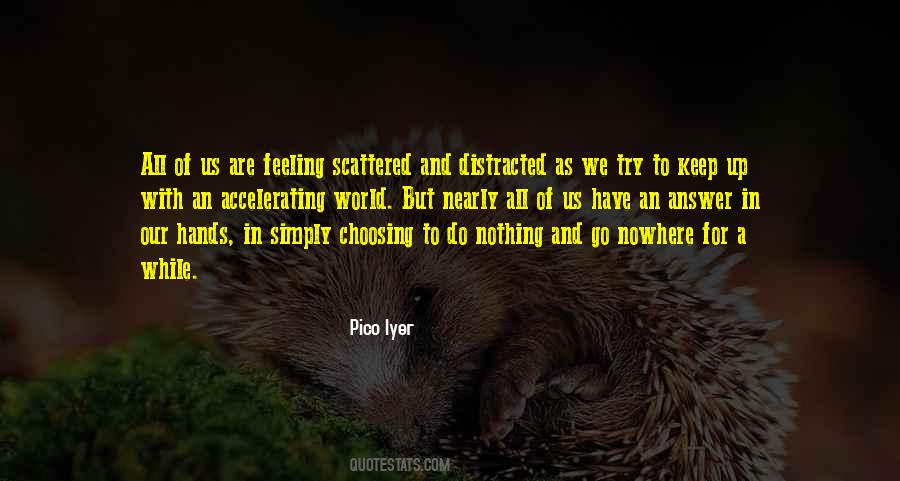 Choosing To Do Nothing Quotes #1183380