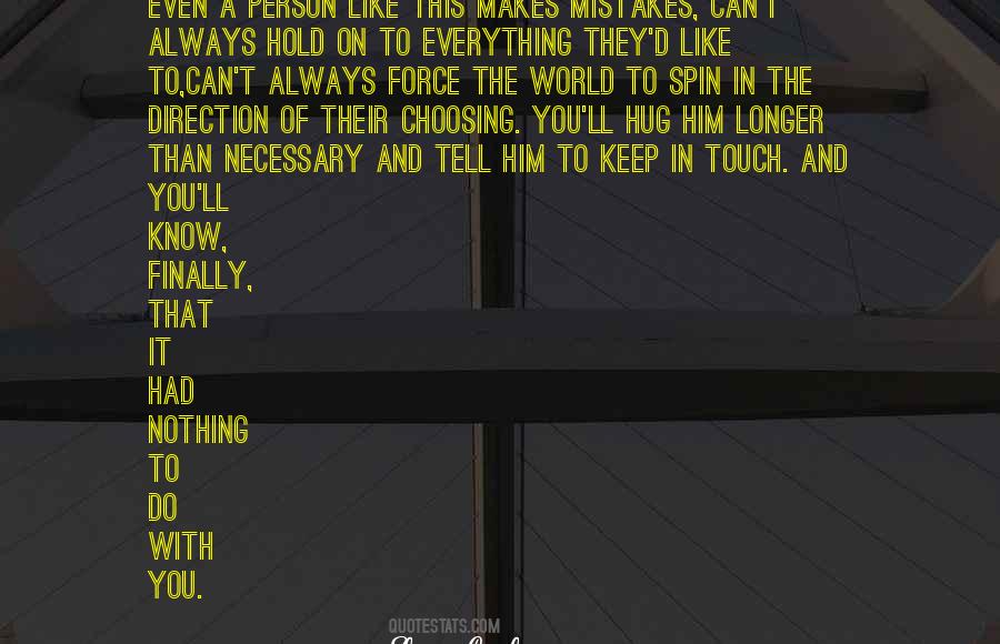 Choosing To Do Nothing Quotes #1298536