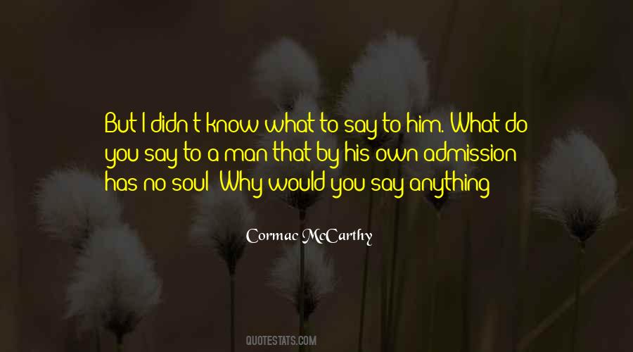 Why Do You Do What You Do Quotes #1035603
