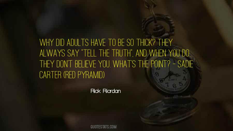 Why Do You Do What You Do Quotes #1153459