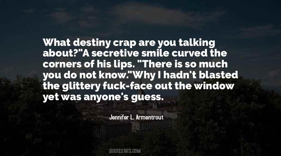 Why Do You Do What You Do Quotes #1172146