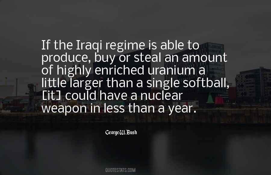 George Bush Nuclear Quotes #1099179
