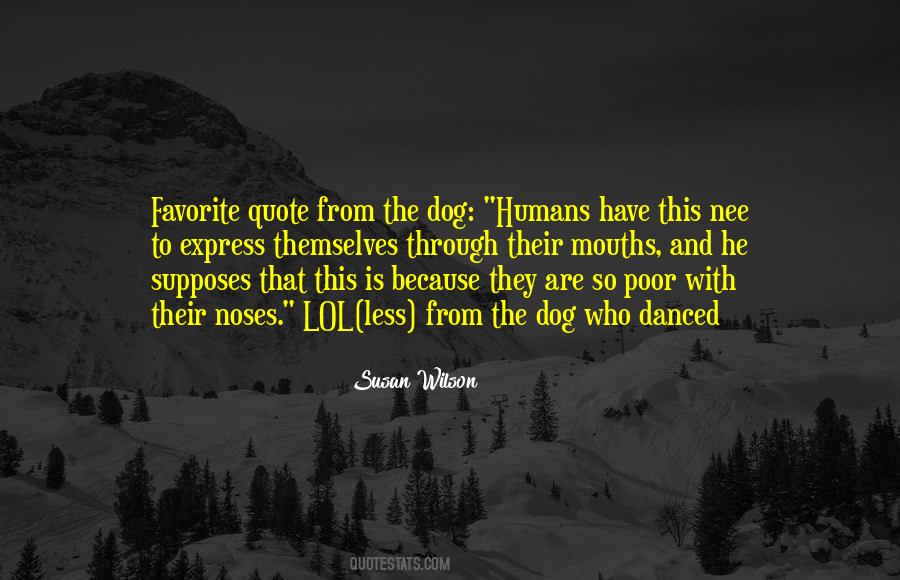 Poor Dog Quotes #170725
