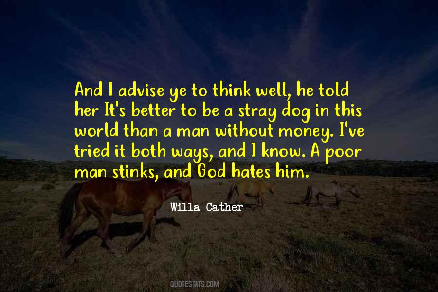 Poor Dog Quotes #375707