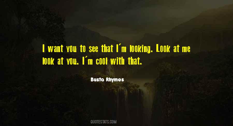 I See You See Me Quotes #143619