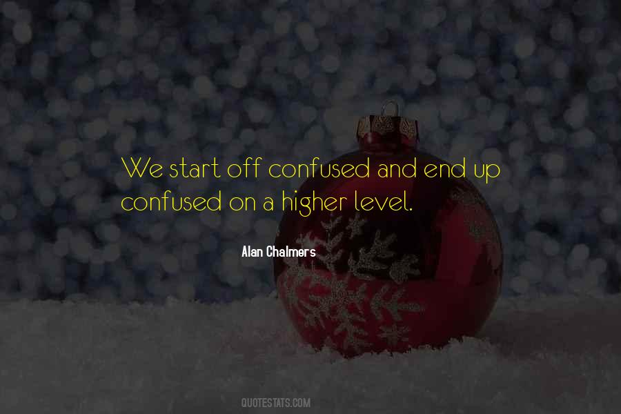 Confused On A Higher Level Quotes #1084663