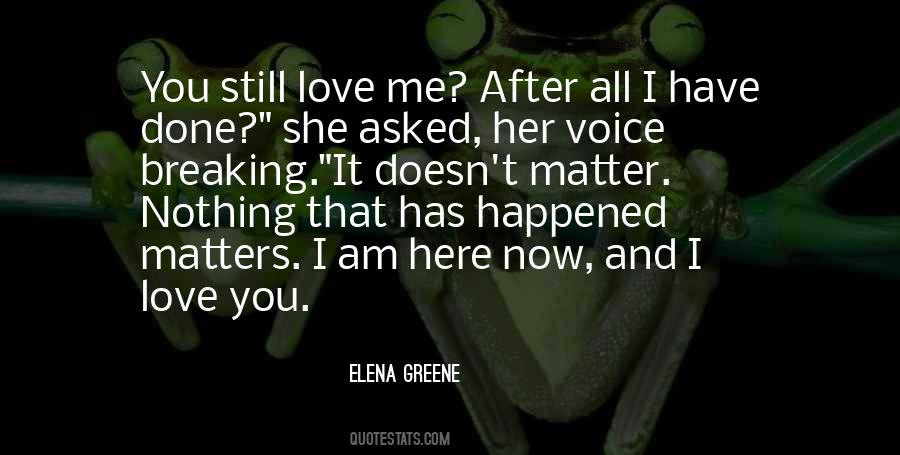 I Am Done Now Quotes #1177877