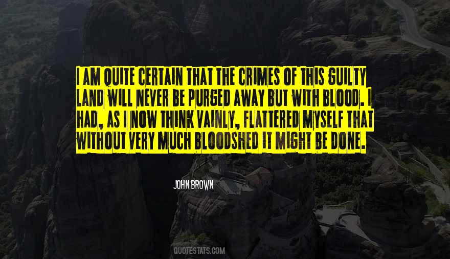 I Am Done Now Quotes #1260958