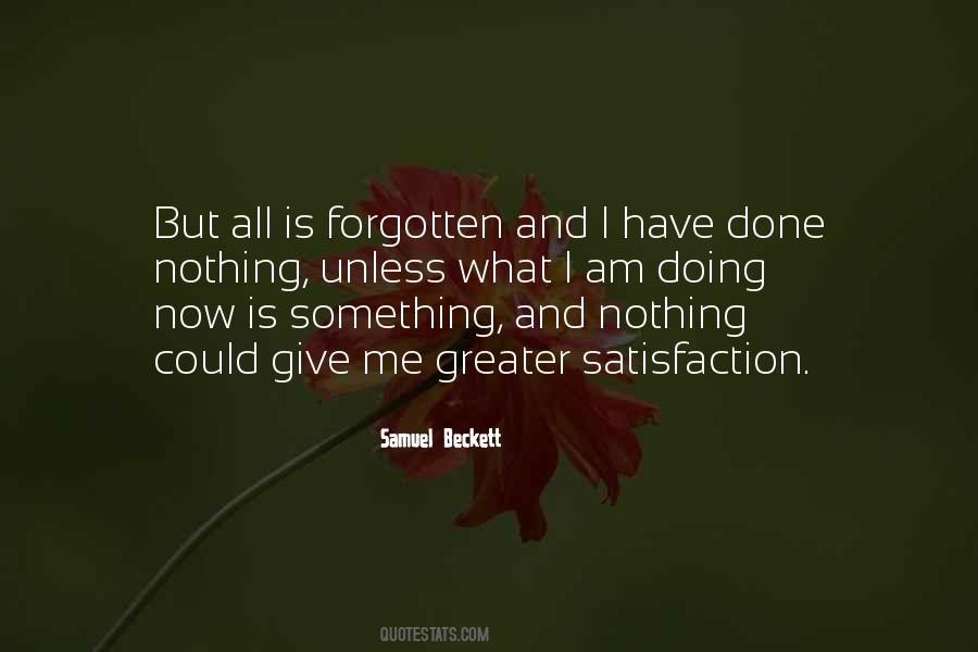 I Am Done Now Quotes #622695