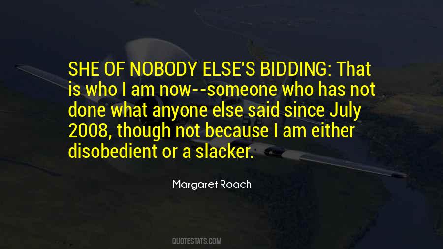 I Am Done Now Quotes #655606
