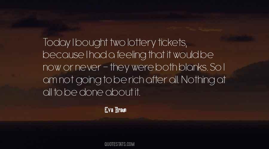 I Am Done Now Quotes #680449
