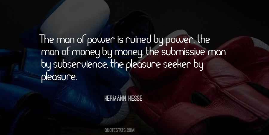 Man Of Power Quotes #1205845