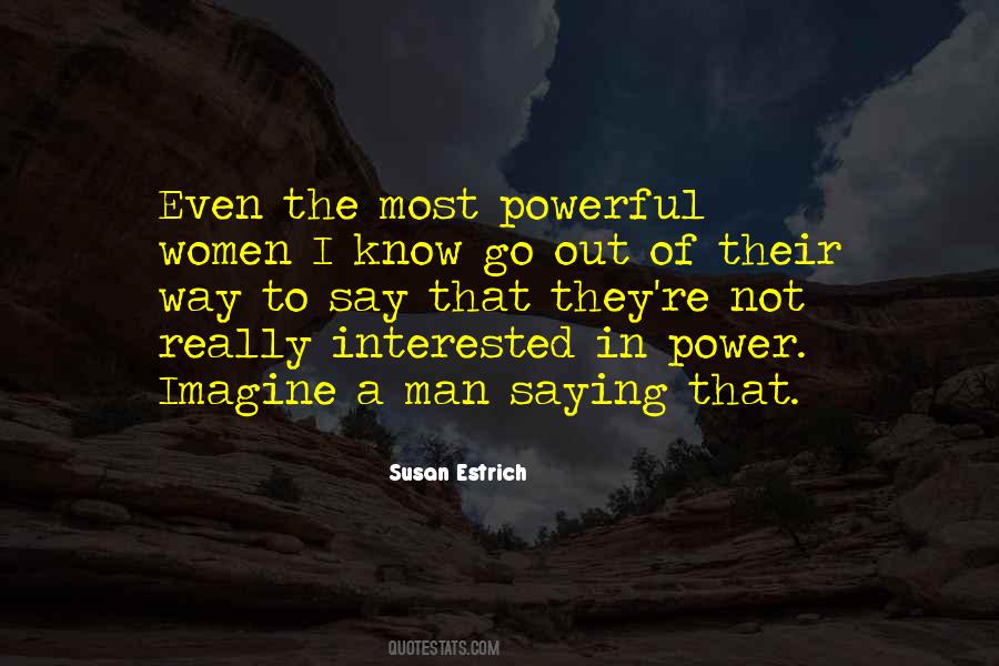 Man Of Power Quotes #247160