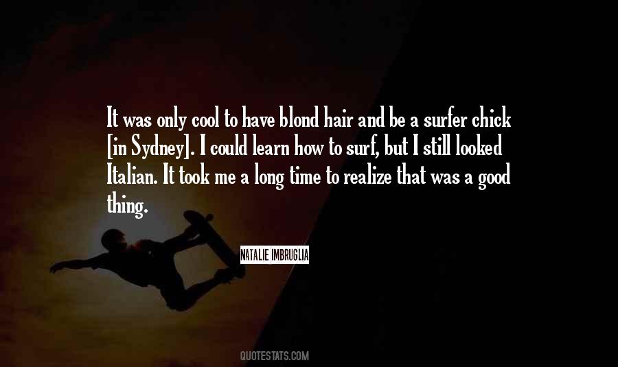 Long Blond Hair Quotes #255711