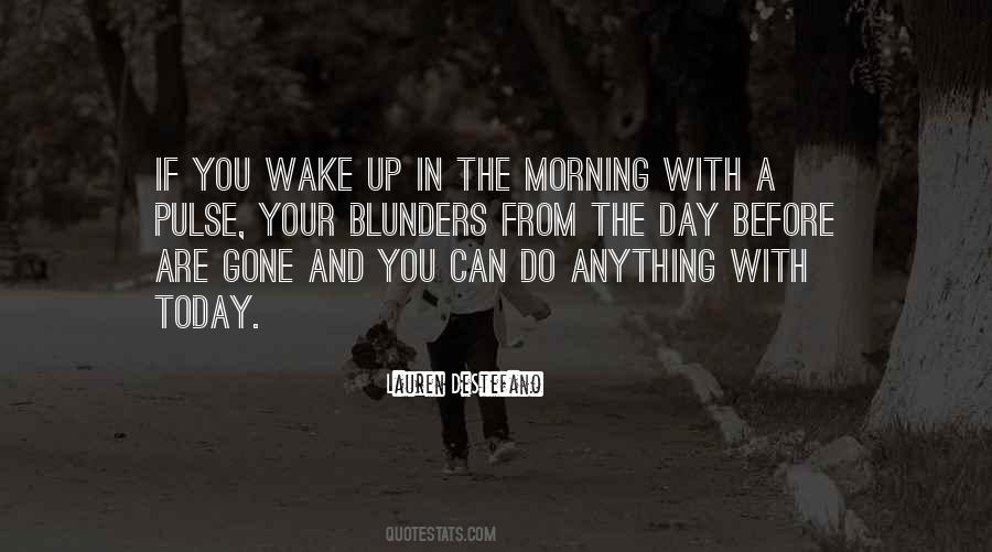 Before You Wake Up Quotes #1598475