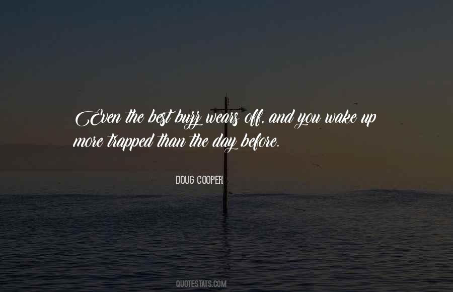 Before You Wake Up Quotes #1653381