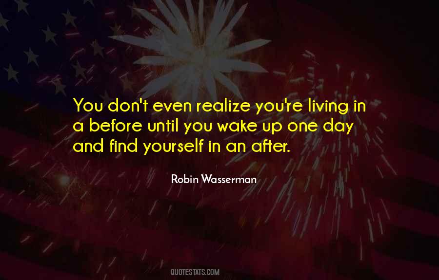 Before You Wake Up Quotes #1795964