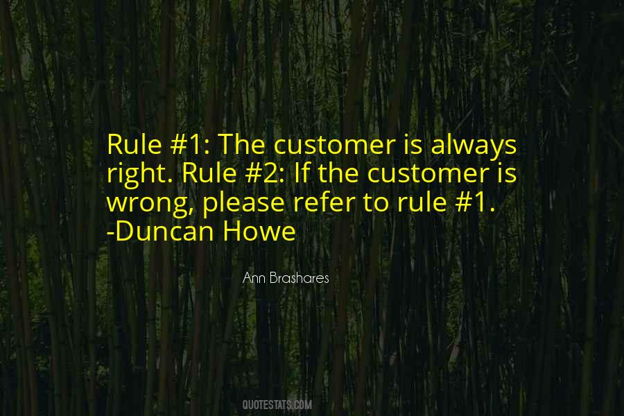 Customer Is Not Always Right Quotes #753417