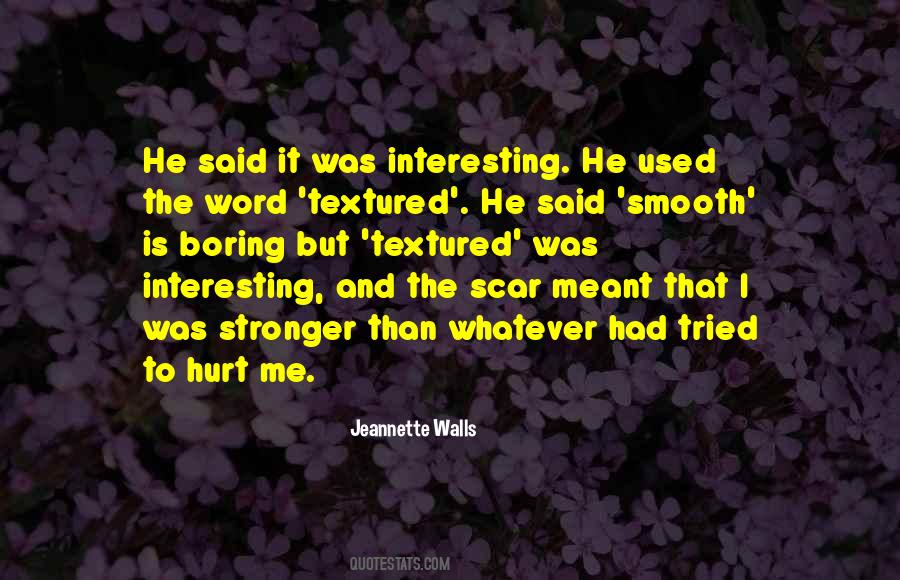 Stronger Than I Was Quotes #291975