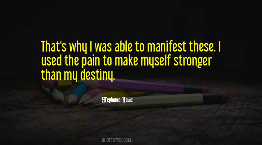Stronger Than I Was Quotes #384715