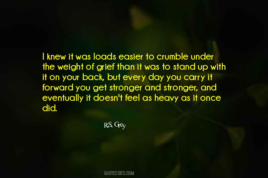 Stronger Than I Was Quotes #439663