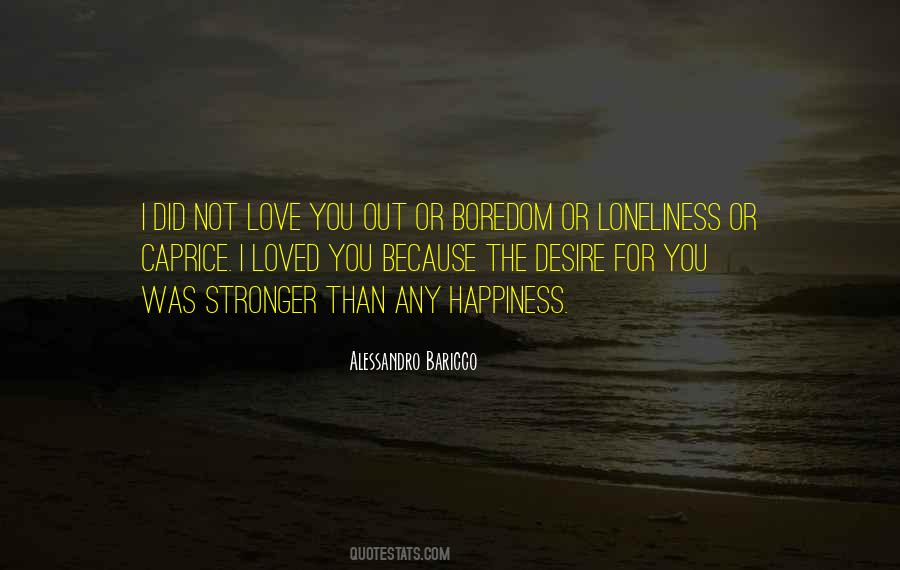 Stronger Than I Was Quotes #530313