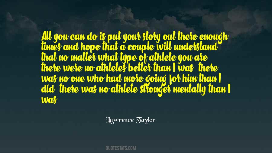 Stronger Than I Was Quotes #974289