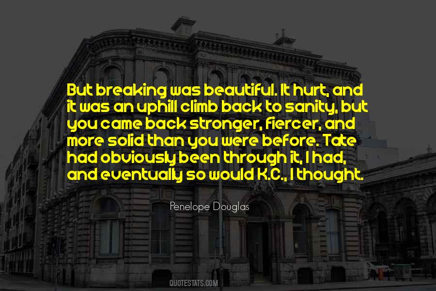 Stronger Than I Was Quotes #986607