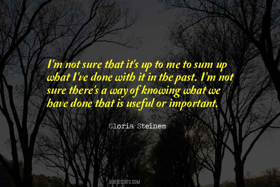Sum It Up Quotes #1248298