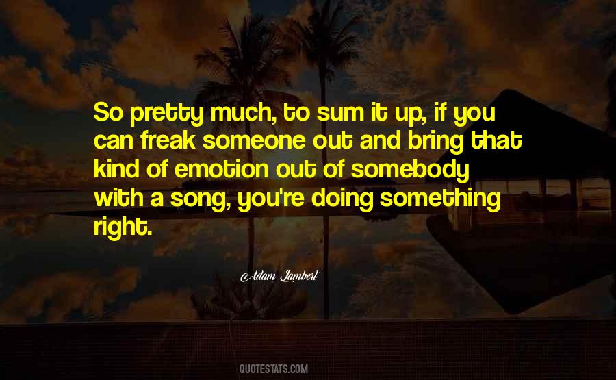 Sum It Up Quotes #288040