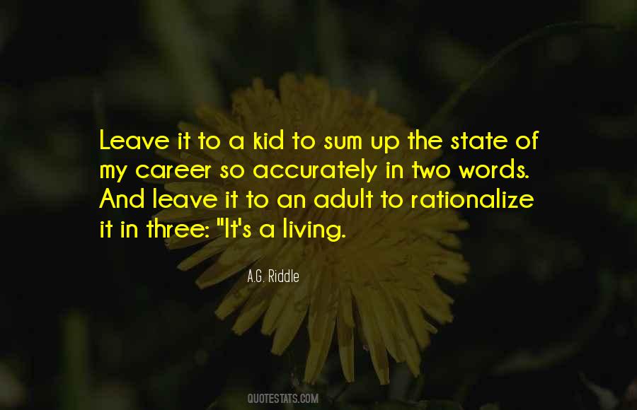 Sum It Up Quotes #550786
