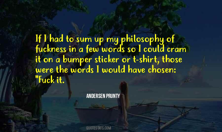 Sum It Up Quotes #594794