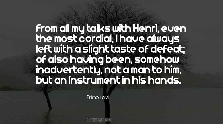 Quotes About Not Having A Man #302694