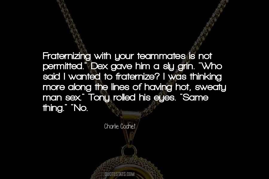 Quotes About Not Having A Man #503182