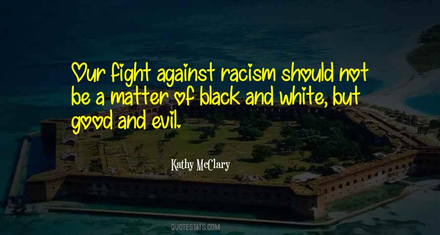 Fight Against Evil Quotes #1353098