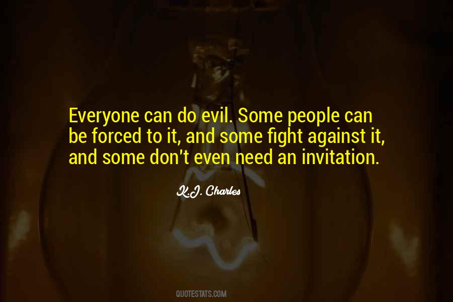 Fight Against Evil Quotes #938254